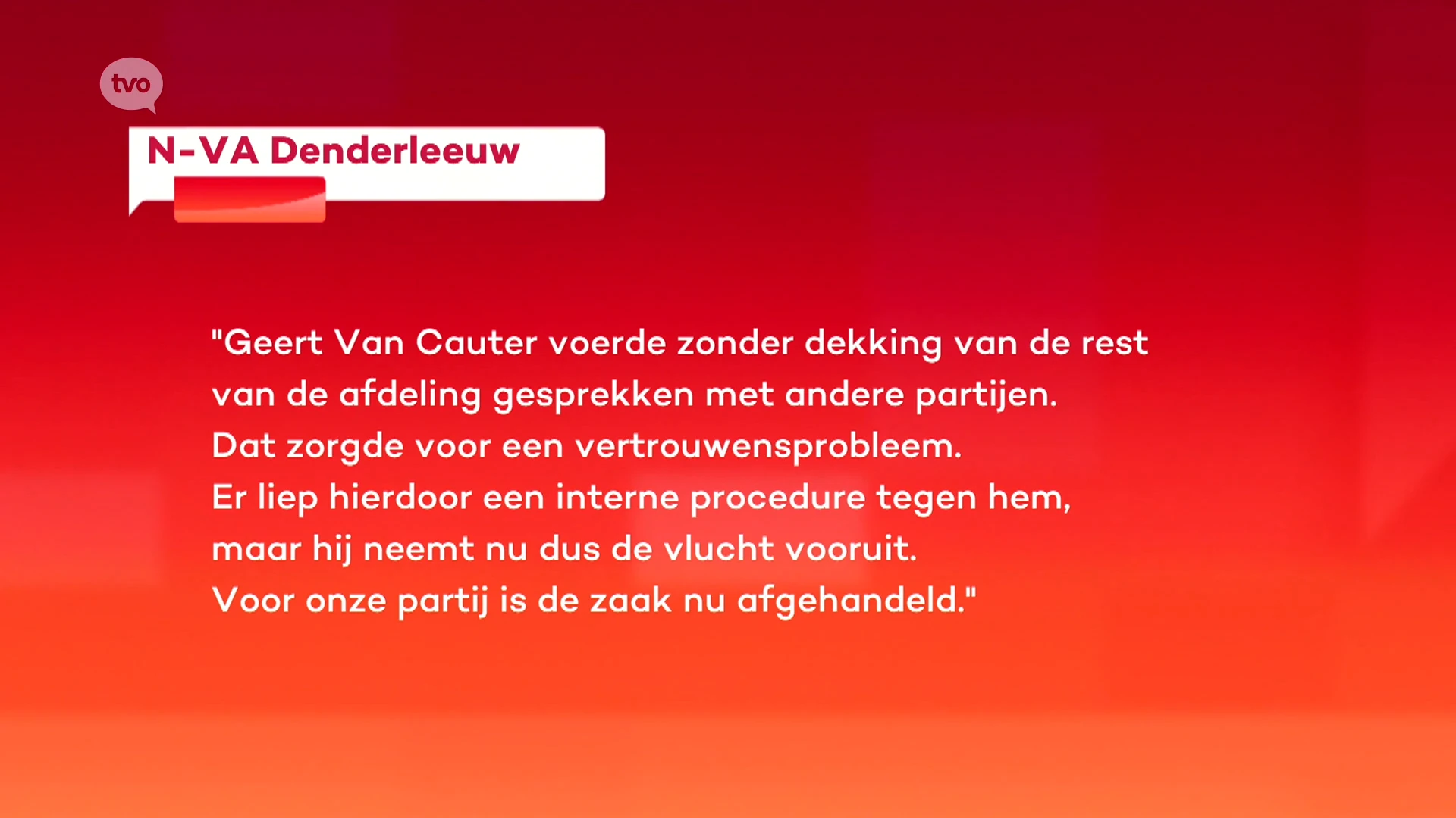 N-VA Denderleeuw: "Er liep al een interne procedure tegen Van Cauter"