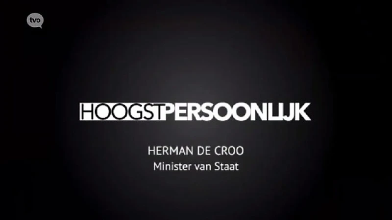 Hoogstpersoonlijk met Herman De Croo