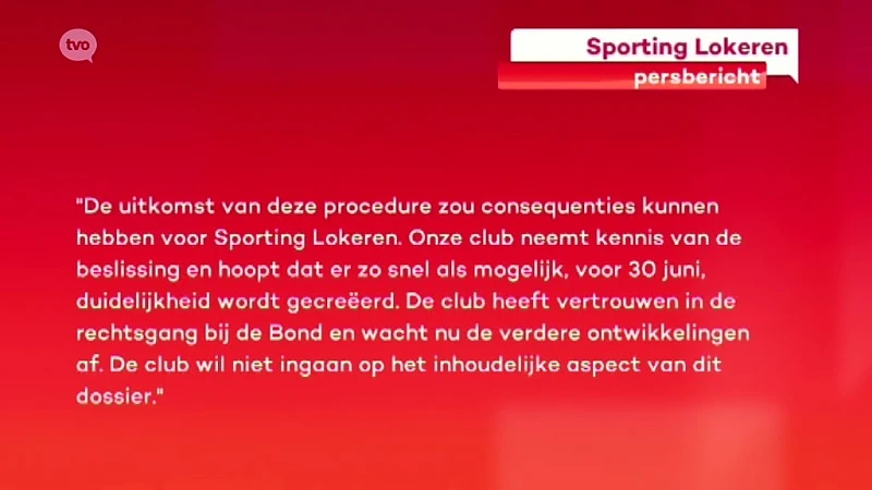 Reactie Sporting Lokeren: "We hebben vertrouwen in de rechtsgang"